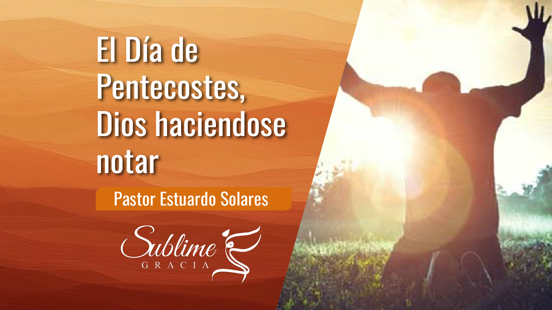 Dios busca manifestarse