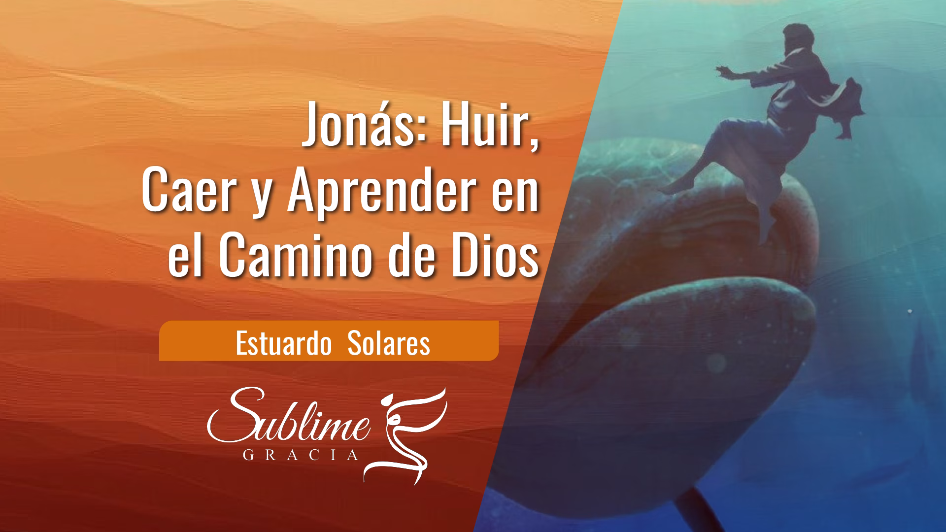 Jonás: Huir, Caer y Aprender en el Camino de Dios