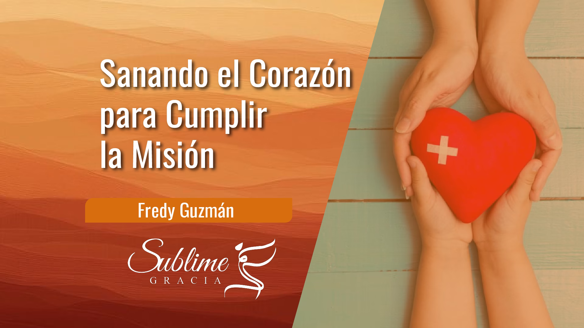Sanando el Corazón